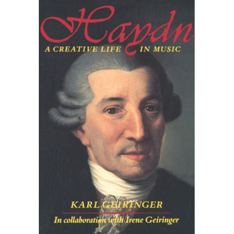 Haydn: A Creative Life in Music