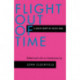 Flight Out of Time: A Dada Diary