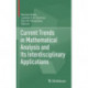 Current Trends in Mathematical Analysis and Its Interdisciplinary Applications