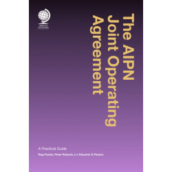 The AIPN Joint Operating Agreement: A Practical Guide