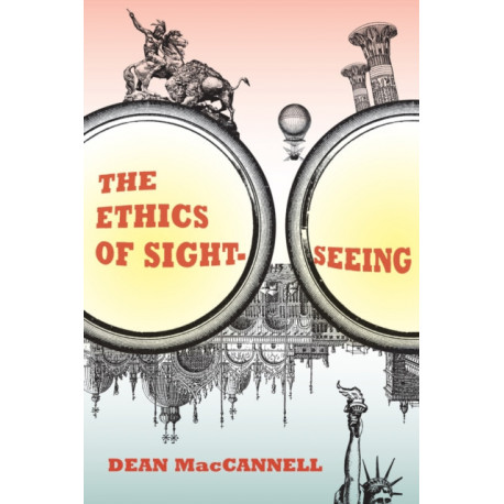 The Ethics of Sightseeing