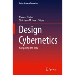 Design Cybernetics: Navigating the New