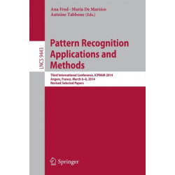 Pattern Recognition Applications and Methods: Third International Conference, ICPRAM 2014, Angers, France, March 6-8, 2014, Revised Selected Papers