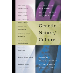 Genetic Nature/Culture: Anthropology and Science beyond the Two-Culture Divide