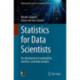 Statistics for Data Scientists: An Introduction to Probability, Statistics, and Data Analysis