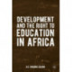 Development and the Right to Education in Africa