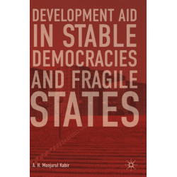 Development Aid in Stable Democracies and Fragile States