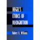 Hegel's Ethics of Recognition