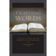 Fighting Words: Religion, Violence, and the Interpretation of Sacred Texts