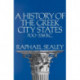 A History of the Greek City States, 700-338 B. C.
