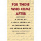 For Those Who Come After: A Study of Native American Autobiography