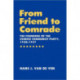 From Friend to Comrade: The Founding of the Chinese Communist Party, 1920-1927