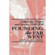 Founding the Far West: California, Oregon, and Nevada, 1840-1890