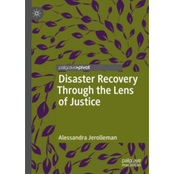 Disaster Recovery Through the Lens of Justice