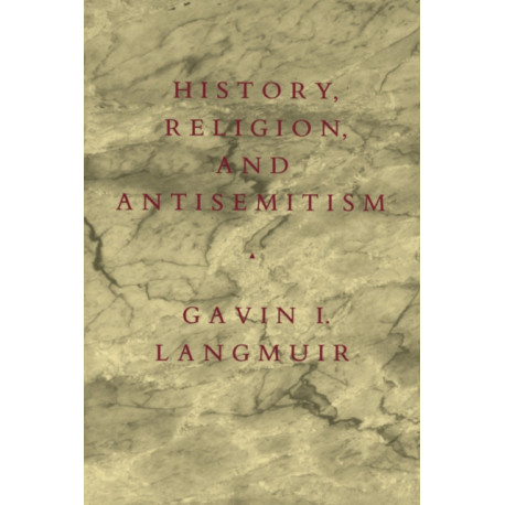 History, Religion, and Antisemitism