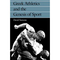 Greek Athletics and the Genesis of Sport