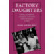 Factory Daughters: Gender, Household Dynamics, and Rural Industrialization in Java