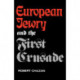 European Jewry and the First Crusade