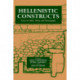 Hellenistic Constructs: Essays in Culture, History, and Historiography