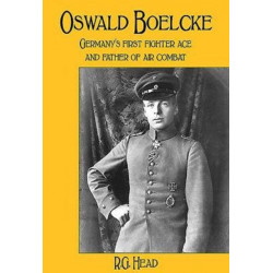 Oswald Boelcke: German's First Fighter Ace and Father of Air Combat