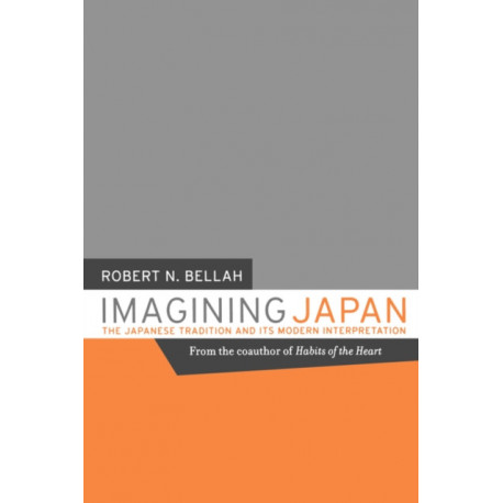 Imagining Japan: The Japanese Tradition and its Modern Interpretation