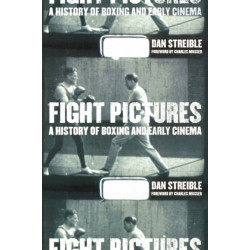 Fight Pictures: A History of Boxing and Early Cinema