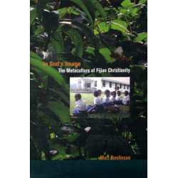 In God's Image: The Metaculture of Fijian Christianity