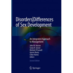 Disorders|Differences of Sex Development: An Integrated Approach to Management