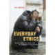 Everyday Ethics: Voices from the Front Line of Community Psychiatry