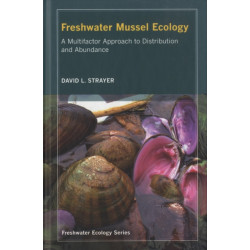 Freshwater Mussel Ecology: A Multifactor Approach to Distribution and Abundance