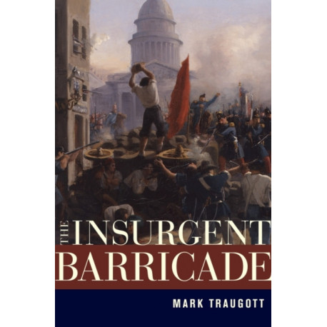 The Insurgent Barricade