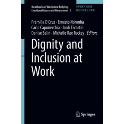 Dignity and Inclusion at Work
