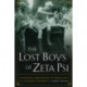 The Lost Boys of Zeta Psi: A Historical Archaeology of Masculinity at a University Fraternity