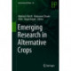 Emerging Research in Alternative Crops