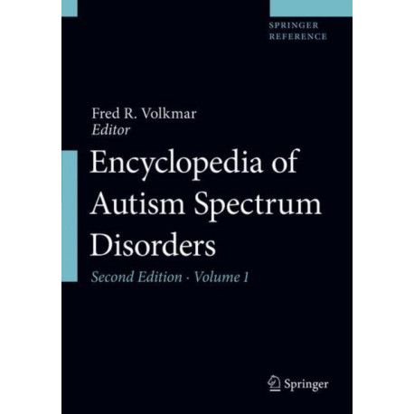Encyclopedia of Autism Spectrum Disorders
