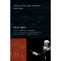 Music and Sexuality in Britten: Selected Essays