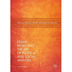 Essays Reflecting the Art of Political and Social Analysis
