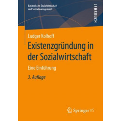 Existenzgrundung in der Sozialwirtschaft: Eine Einfuhrung