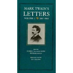 Mark Twain's Letters, Volume 2: 1867-1868