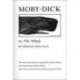 Moby Dick or, The Whale