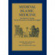 Medieval Islamic Medicine: Ibn Ridwan's Treatise "On the Prevention of Bodily Ills in Egypt"