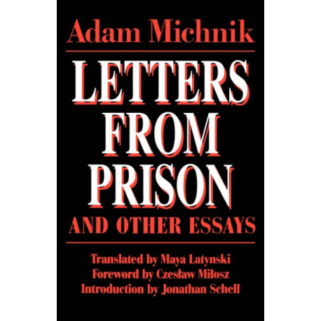 Letters From Prison and Other Essays