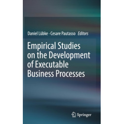 Empirical Studies on the Development of Executable Business Processes