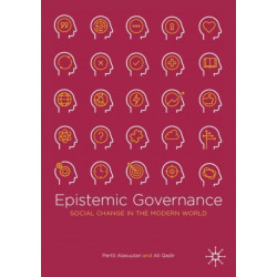 Epistemic Governance: Social Change in the Modern World