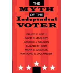 The Myth of the Independent Voter