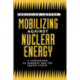 Mobilizing Against Nuclear Energy: A Comparison of Germany and the United States
