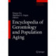 Encyclopedia of Gerontology and Population Aging