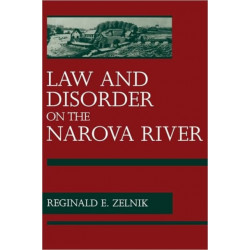 Law and Disorder on the Narova River: The Kreenholm Strike of 1872
