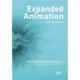 Expanded Animation: The Anthology: Mapping an Unlimited Landscape - 6 Years Expanded Animation Symposium