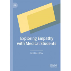 Exploring Empathy with Medical Students